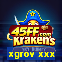 xgrov xxx